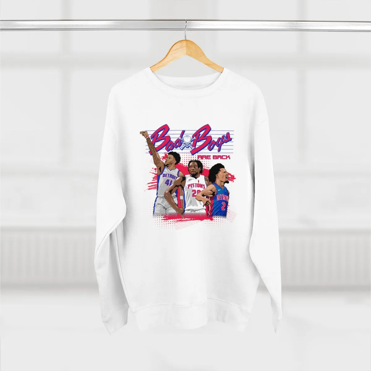 Bad Boys Are Back Crewneck