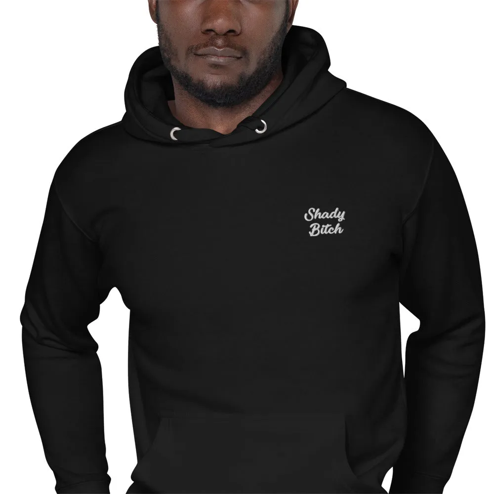 Embroidered Shady Bitch Hoodie