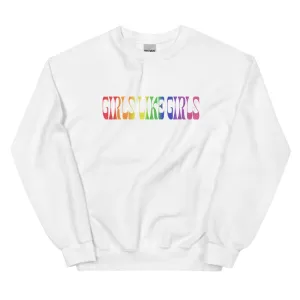 Girls Like Girls Rainbow Sweatshirt