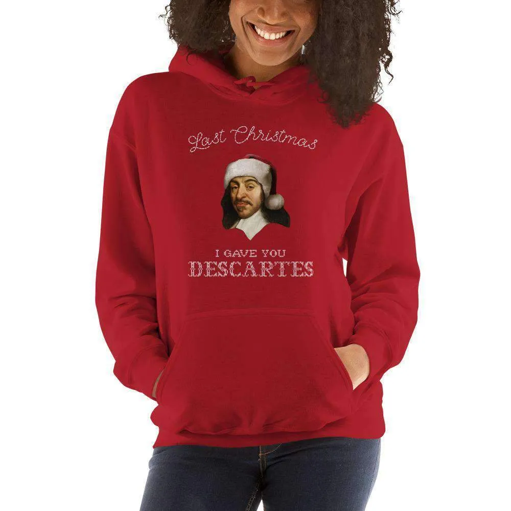 Last Christmas I Gave You Descartes - Hoodie