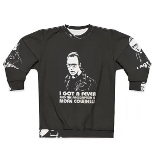 "I Got a Fever" Funny Meme Sweatshirt